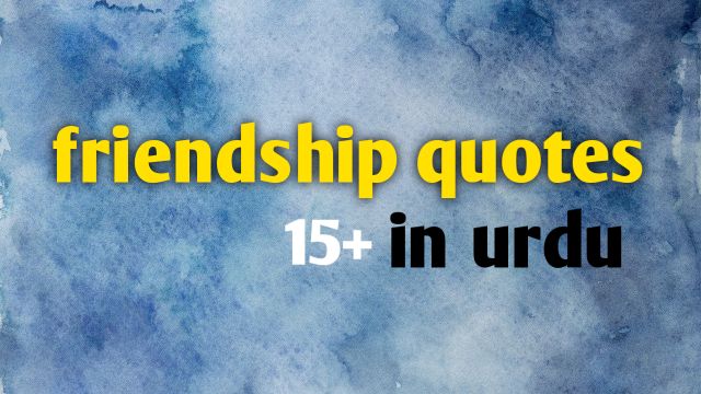 Friendship quotes in urdu